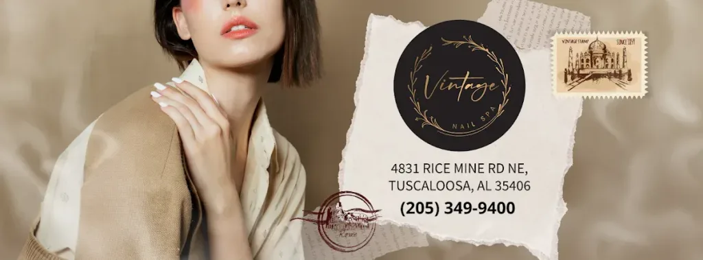 Vintage Nail Spa — Nail salon in Tuscaloosa